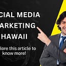 social media marketing Hawaii